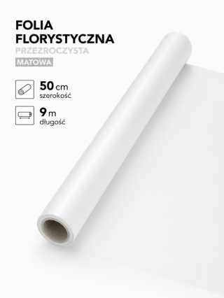 Folia florystyczna matowa – 50cm x 9m, przezroczysta
