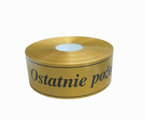 Wstążka pogrzebowa Ostatnie pożegnanie szer.5 cm, dł.100 m, złoty